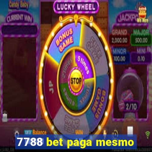 7788 bet paga mesmo